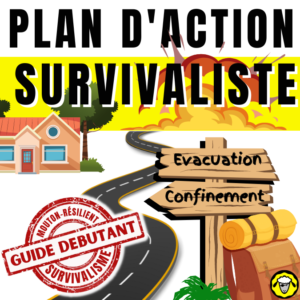 plan d'action survivaliste : évacuation vs confinement