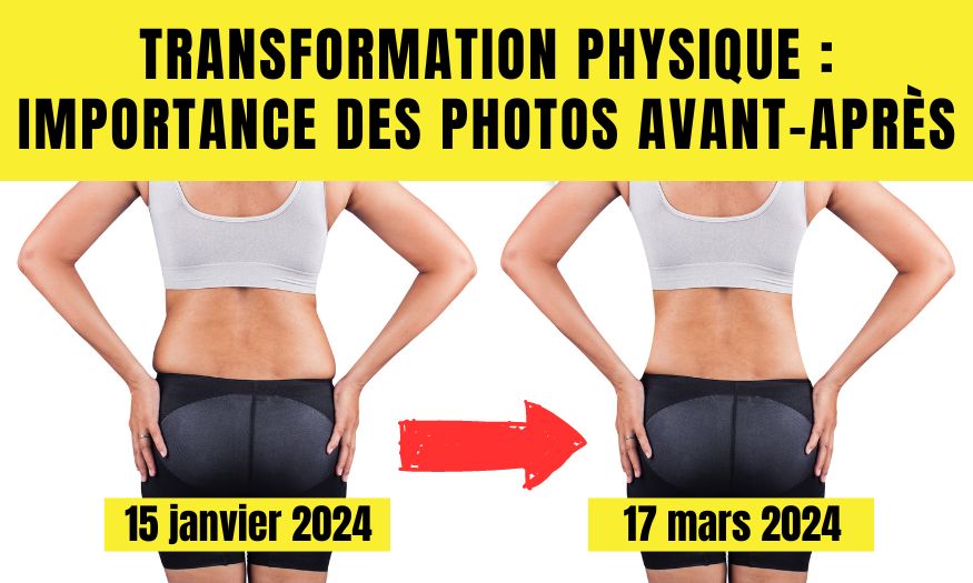 transformation-physique-importance-photos-avant-après-fitness Transformation physique musculation : importance des photos avant-après pour apprécier les progrès