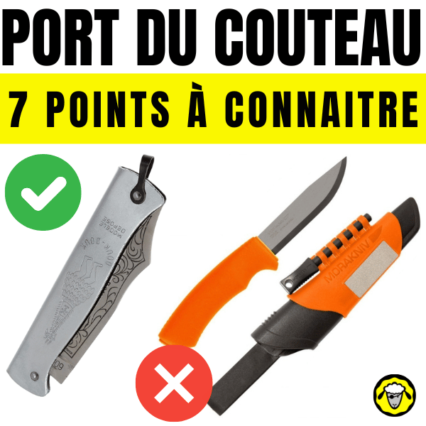 Image illustrant deux couteaux avec un fond blanc, un couteau pliant à gauche marqué d'un cercle vert avec une coche, et un couteau fixe à droite marqué d'un cercle rouge avec une croix, accompagnée du texte "PORT DU COUTEAU 7 POINTS À CONNAÎTRE".