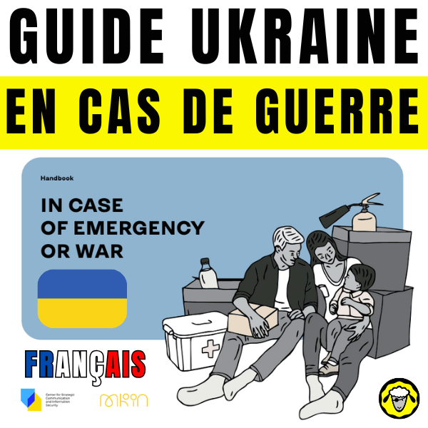 Affiche d'un guide pour l'Ukraine en cas de guerre, avec une illustration d'une famille assise parmi des fournitures d'urgence, incluant une trousse médicale, de l'eau et un drapeau ukrainien.