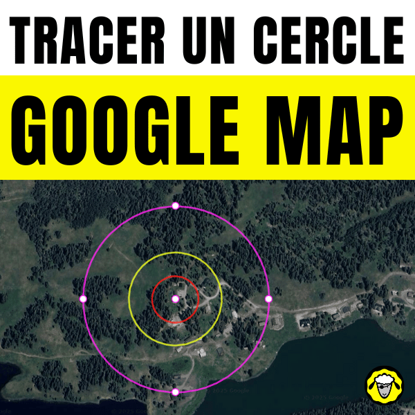 Tutoriel visuel montrant comment tracer plusieurs cercles colorés sur Google Maps, avec le titre “Tracer un cercle Google Map” en haut de l’image.