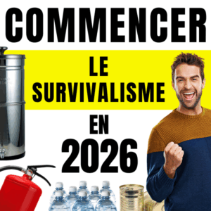 Visuel “Commencer le survivalisme en 2026” : titre en grand, avec filtre à eau, extincteur, bouteilles d’eau, conserves et personne souriante pour illustrer une préparation simple et quotidienne
