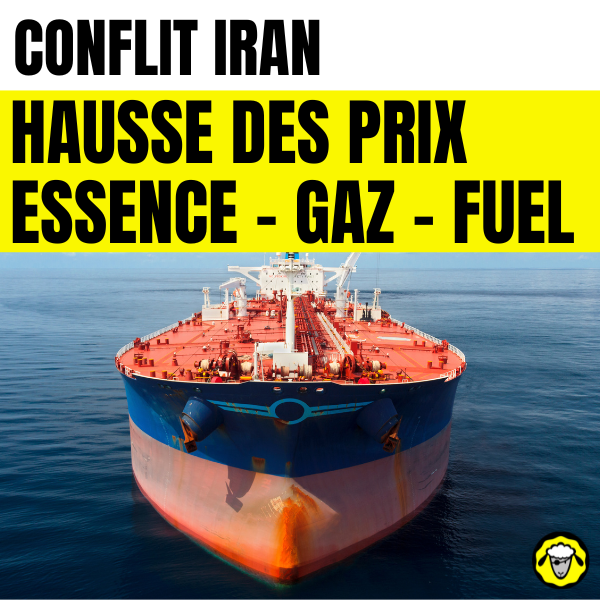 Conflit Iran : hausse des prix de l’essence, du gaz et du fuel – image d’un pétrolier en mer avec titre en noir sur fond jaune.